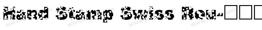 Hand Stamp Swiss Rou字体转换